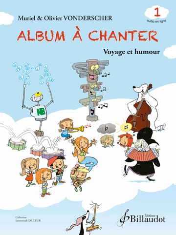 Album à chanter - Volume 1 : Voyage et humour Visuell